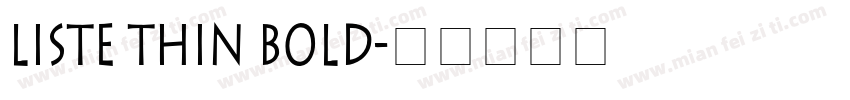 Liste Thin Bold字体转换